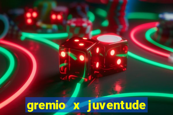 gremio x juventude futebol play hd